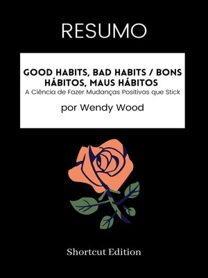 cover image of RESUMO--Good Habits, Bad Habits / Bons hábitos, maus hábitos